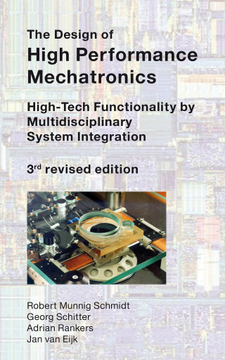 Book cover The Design of High Performance Mechatronics - 3rd Revised Edition