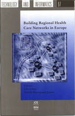 Building Regional Health Care Networks in Europe | IOS Press