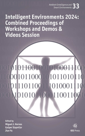 Intelligent Environments 2024: Combined Proceedings of Workshops and ...